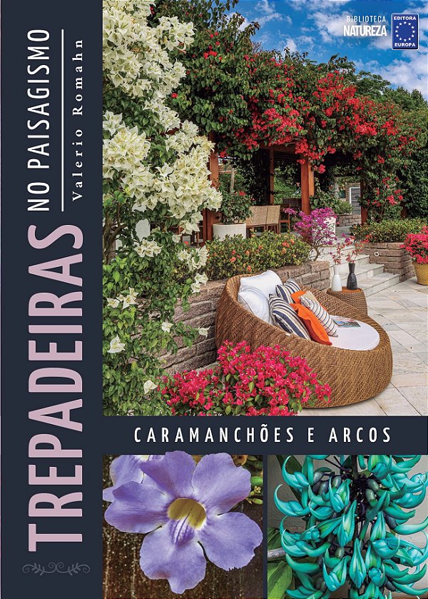 Livro Trepadeiras no Paisagismo: Caramanchões e Arcos