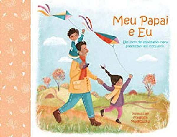 Livro Meu Papai E Eu