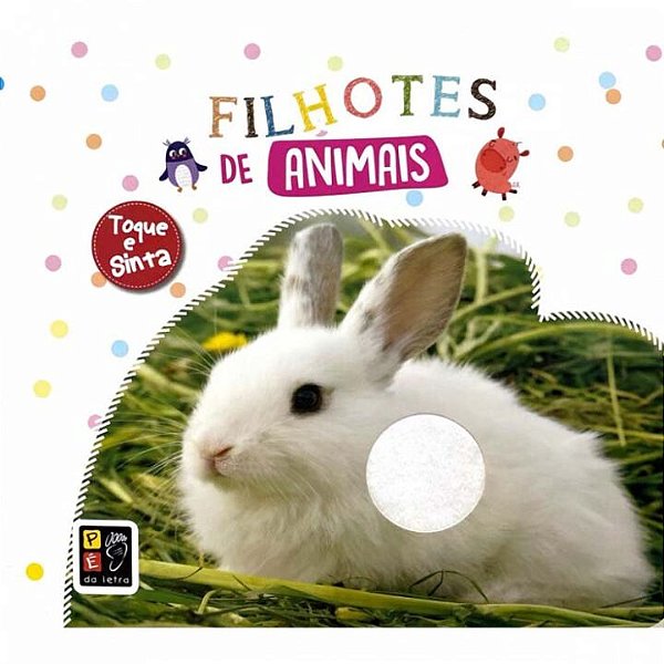 Livro Toque E Sinta - Filhotes De Animais