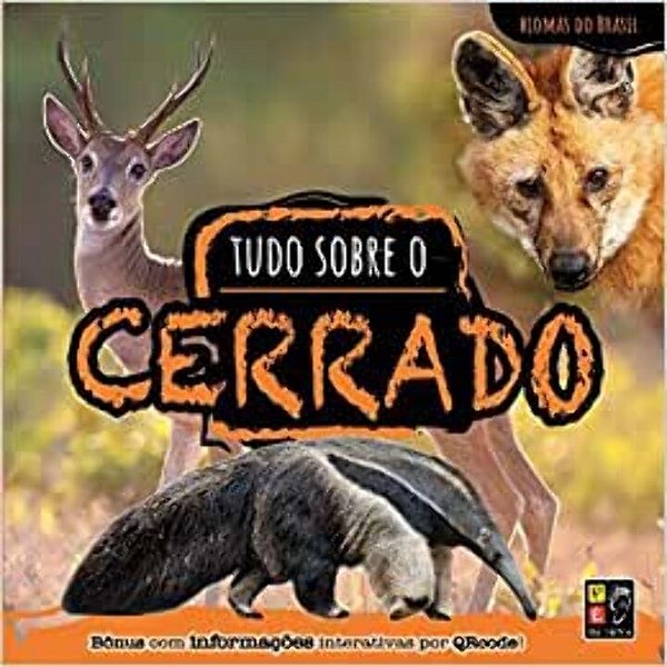 Livro Biomas do Brasil - Tudo sobre o Cerrado