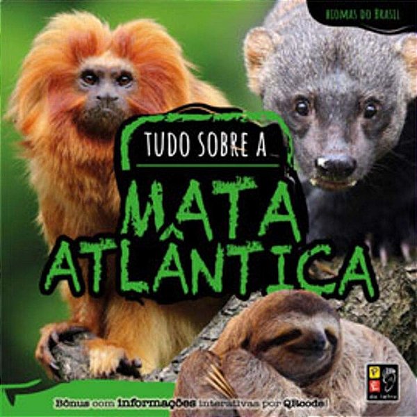 Livro Biomas Do Brasil - Tudo Sobre A Mata Atlântica