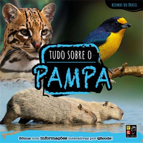 Livro Biomas do Brasil - Tudo sobre o Pampa