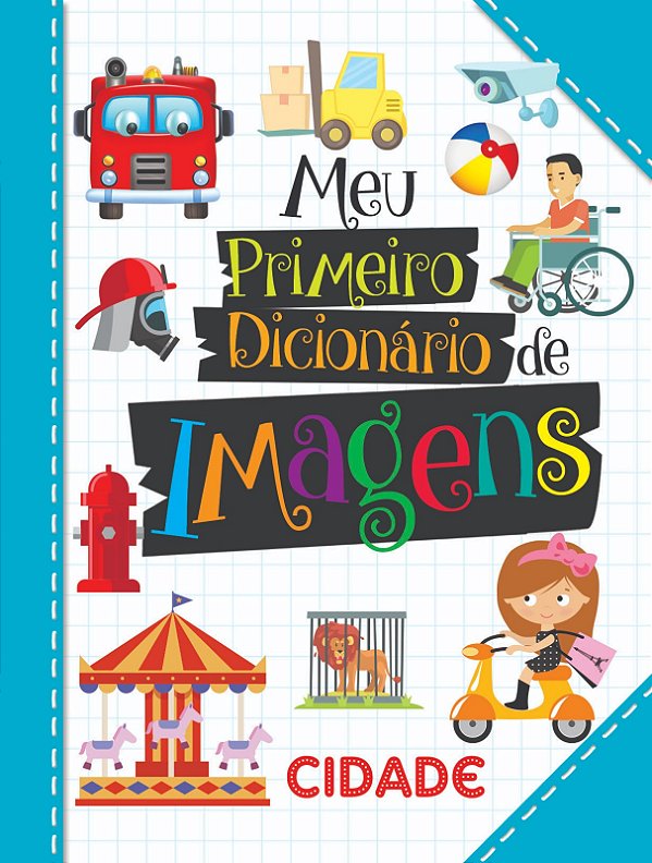 Livro Meu primeiro dicionário de imagens - Cidade