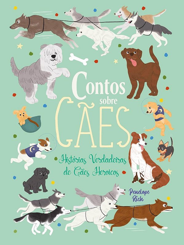Livro Contos sobre cães - Histórias verdadeiras de cães h...