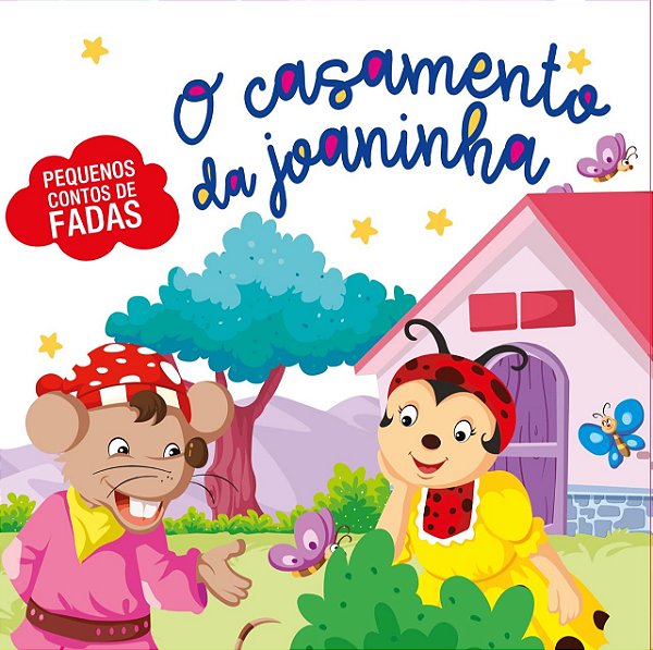 Livro Pequenos contos de fada - O casamento da joaninha