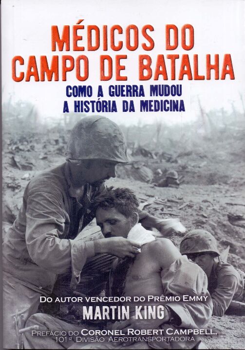 Livro Médicos Do Campo De Batalha: Como A Guerra Mudou A ...