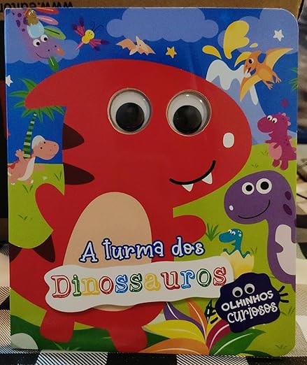 Livro Olhinhos curiosos - a turma dos dinossauros