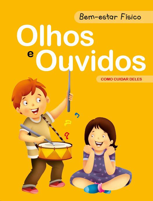 Livro Bem-estar físico - Olhos e ouvidos