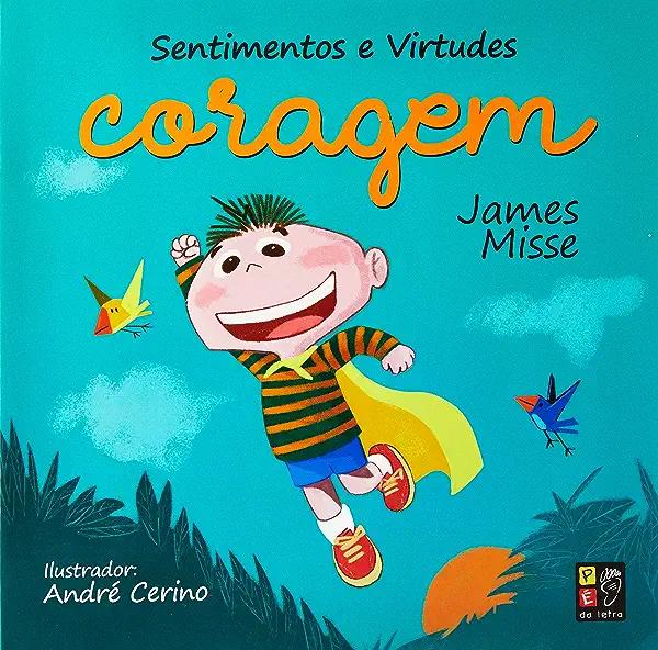 Livro Sentimentos E Virtudes - Coragem