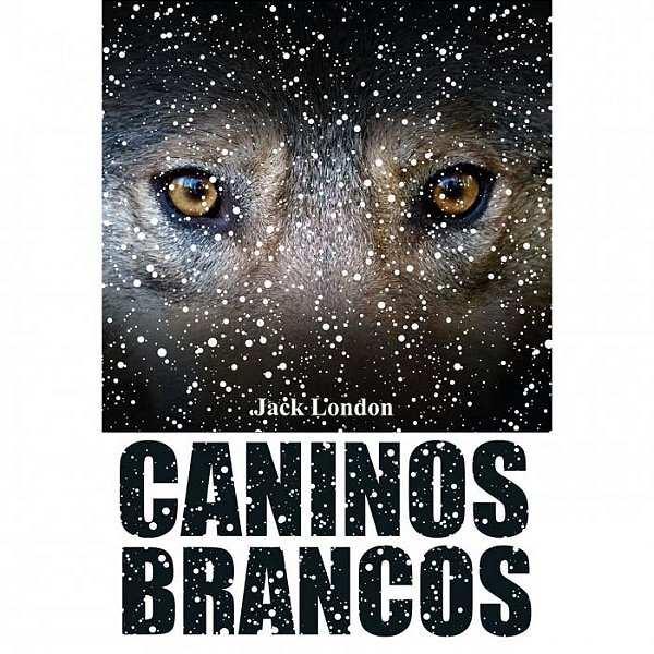 Livro Caninos Brancos - (Pe Da Letra)