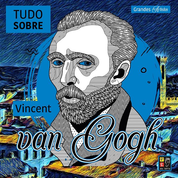 Livro Grandes artistas - Tudo sobre Vicent van Gogh