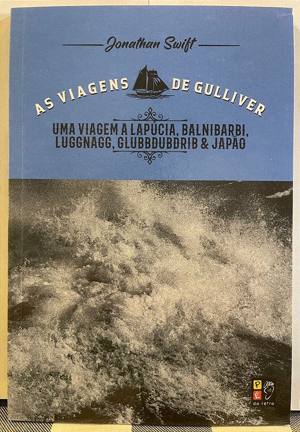 Livro As viagens de gulliver - uma viagem a lapucia, ban - pape...