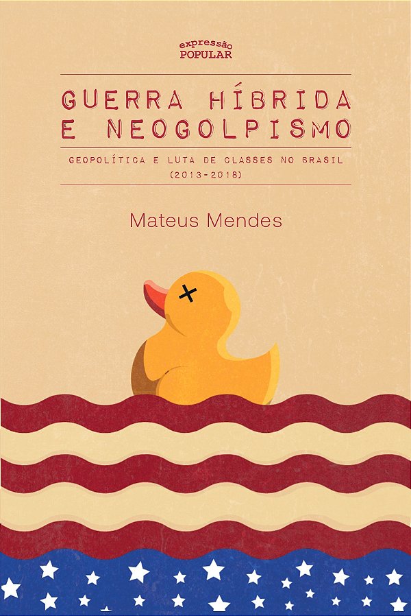 Livro Guerra Hibrida E O Neogolpismo