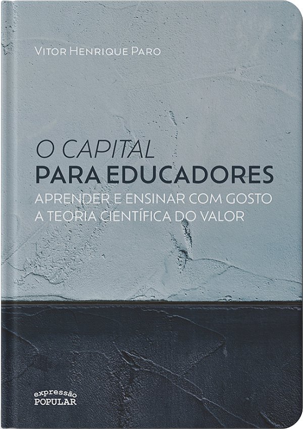 Livro O Capital Para Educadores
