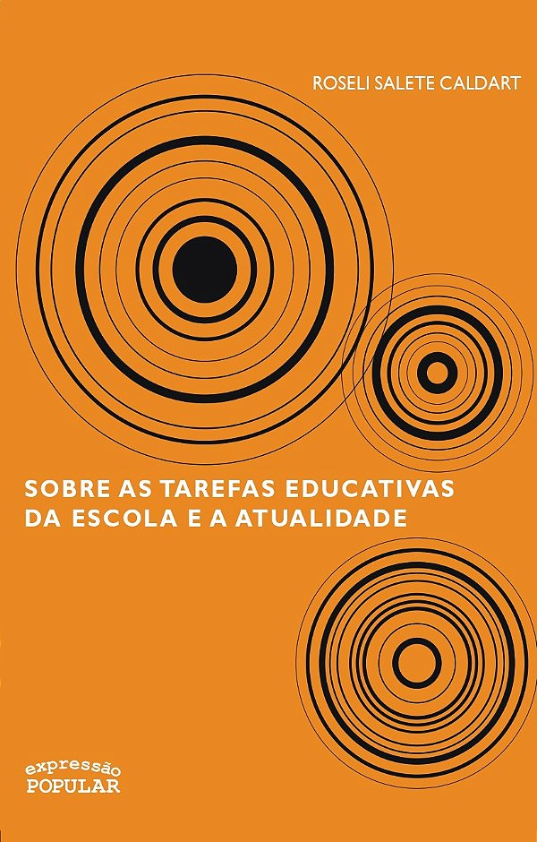 Livro Sobre As Tarefas Educativas Da Escola E A Atualida