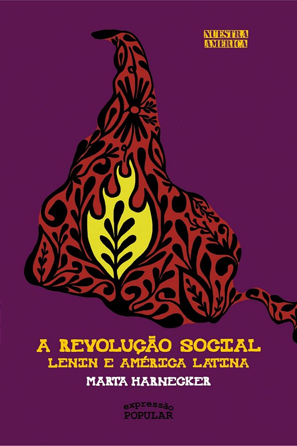 Livro A Revolução Social - Lenin E A America Latina