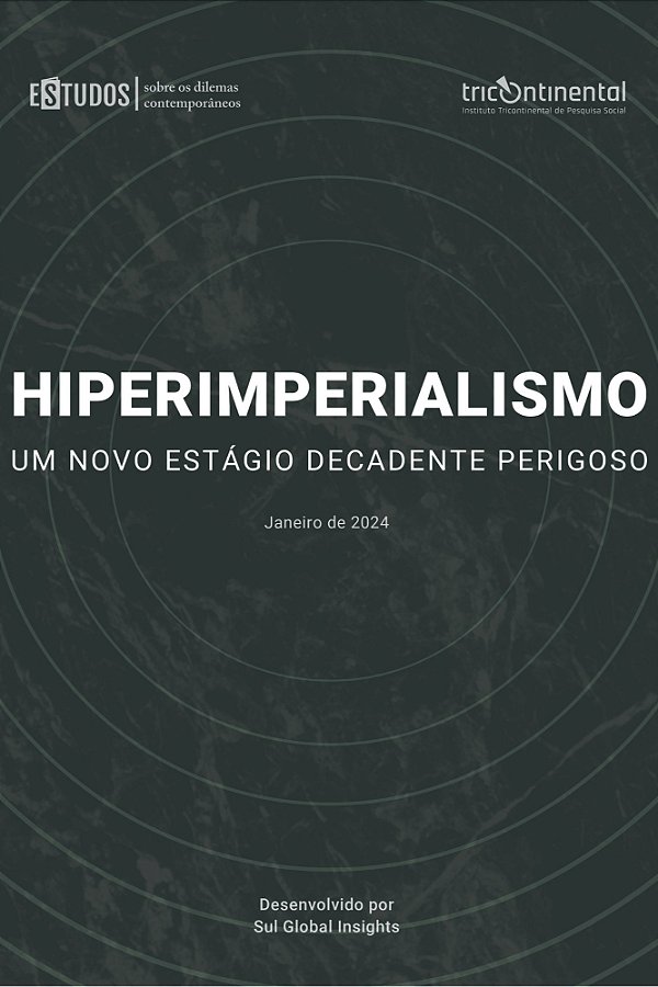 Livro Hiperimperialismo - Um Novo Estágio Decadente Perig...