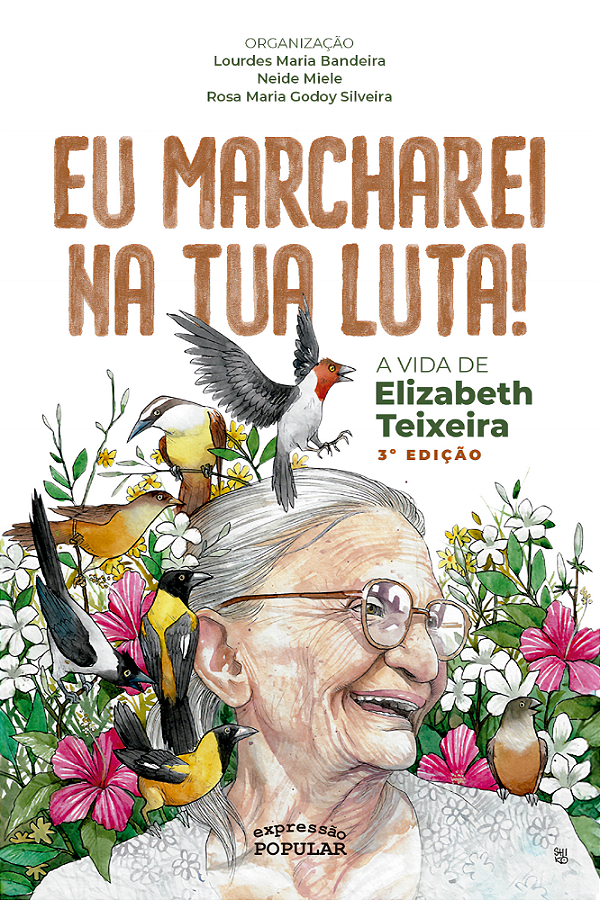 Livro Eu Marcharei Na Tua Luta! - A Vida De Elizabeth Tei...