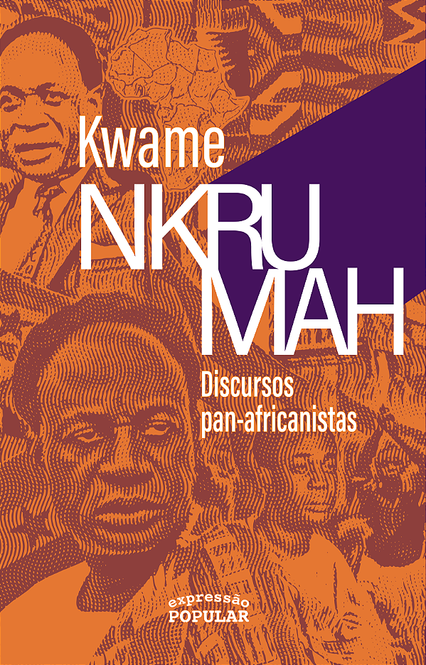 Livro Kwame Nkrumah - Discursos Pan-Africanistas