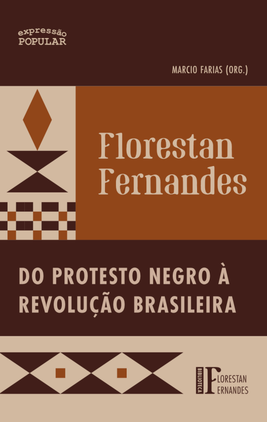 Livro Florestan Fernandes - Do Protesto Negro À Revolução Brasi...