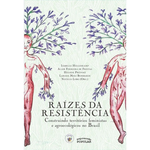 Livro Raízes Da Resistência