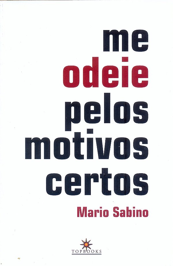 Livro Me odeie pelos motivos certos