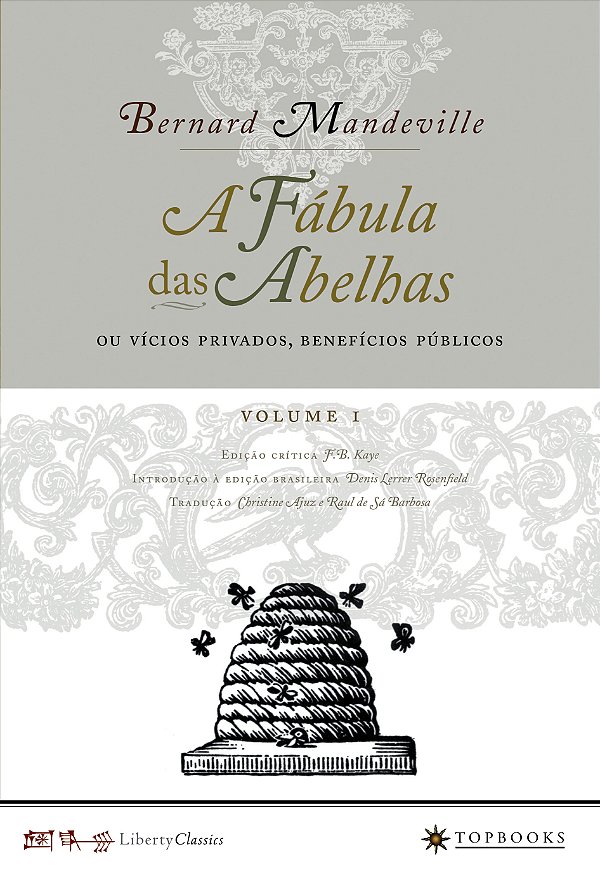 Livro A fábula das abelhas ou vícios privados, benefícios...