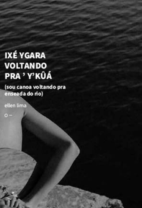 Livro Ixé Ygara Voltando Pra ’ Y’Kûá (Sou Canoa Voltando ...