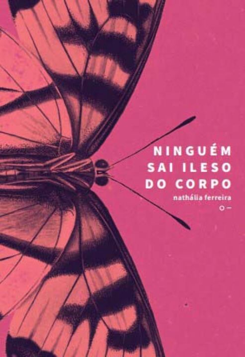 Livro Ninguém Sai Ileso Do Corpo