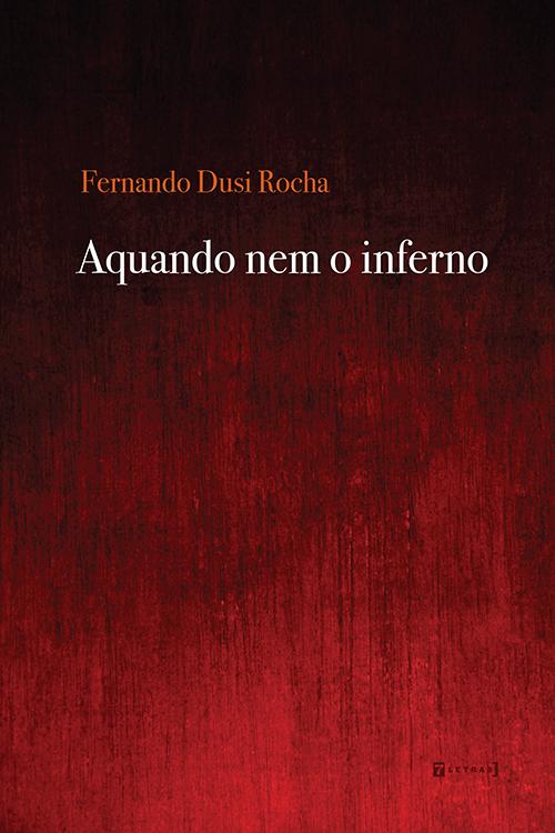 Livro Aquando Nem O Inferno