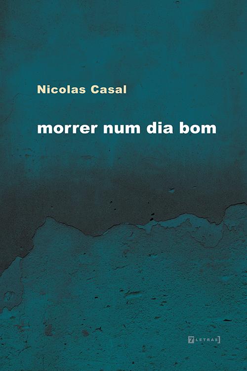 Livro Morrer Num Dia Bom