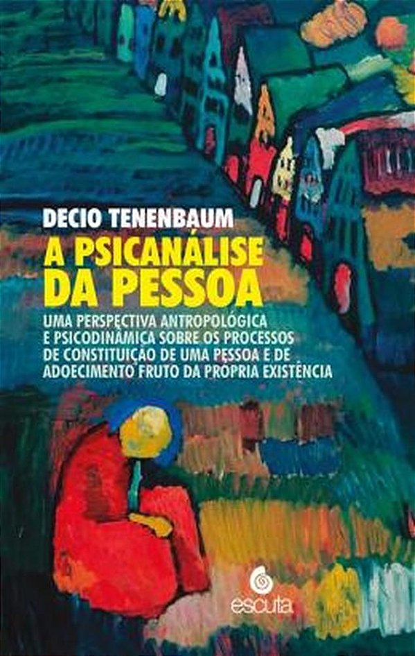 Livro A Psicanalise Da Pessoa