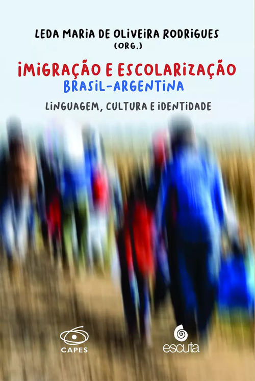 Livro Imigração e escolarização Brasil - Argentina