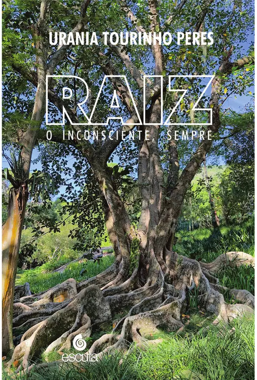 Livro Raiz: O inconsciente, sempre