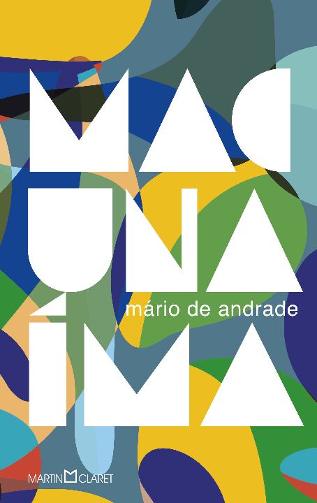 Livro Macunaíma: o herói sem nenhum caráter