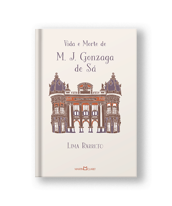 Livro Vida E Morte De M. J. Gonzaga De Sá