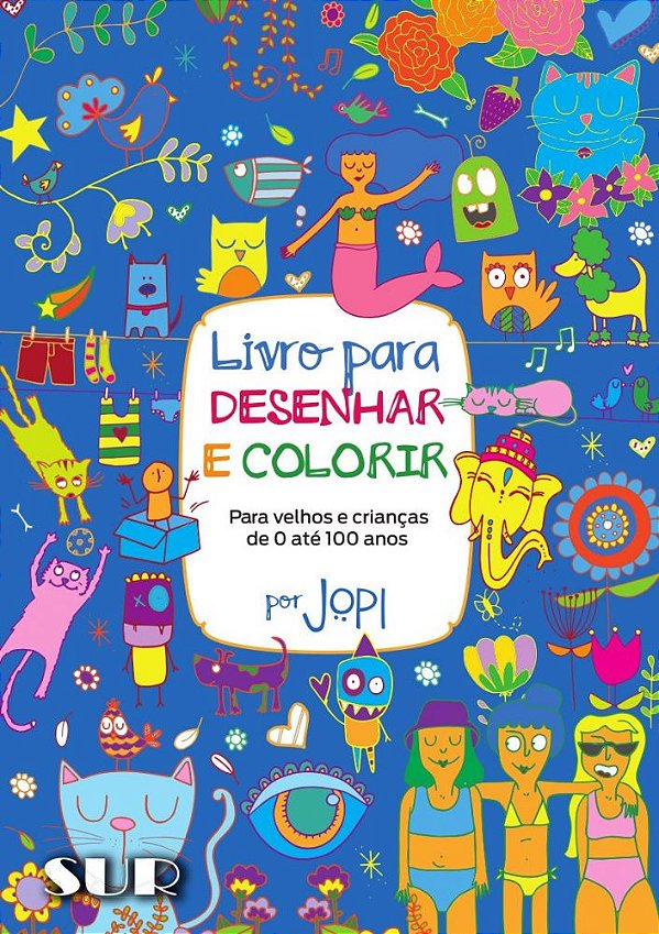 Livro Livro Para Desenhar E Colorir Jopi