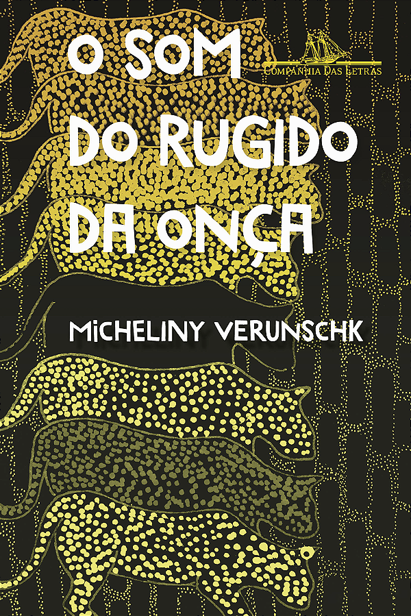 Livro O som do rugido da onça – Vencedor Jabuti 2022