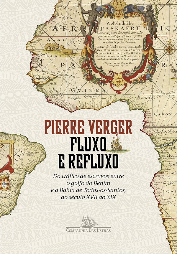 Livro Fluxo e refluxo: Do tráfico de escravos entre o gol...