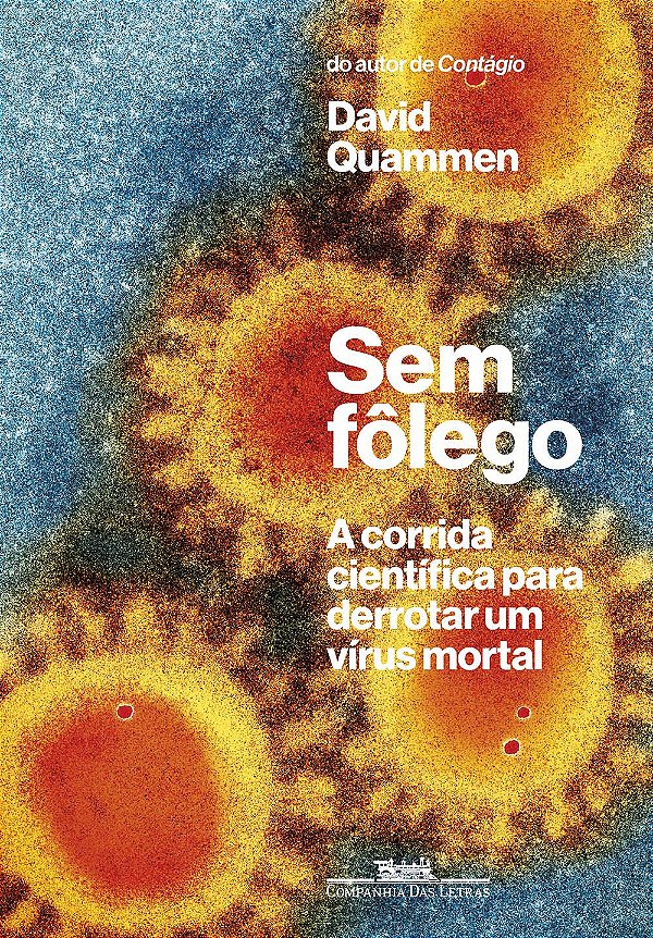 Livro Sem fôlego: A corrida científica para derrotar um v...