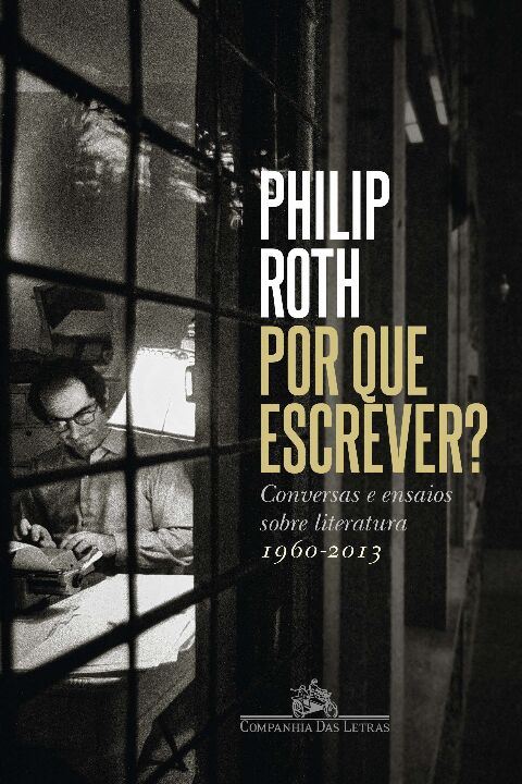 Livro Por que escrever?: Conversas e ensaios sobre litera...
