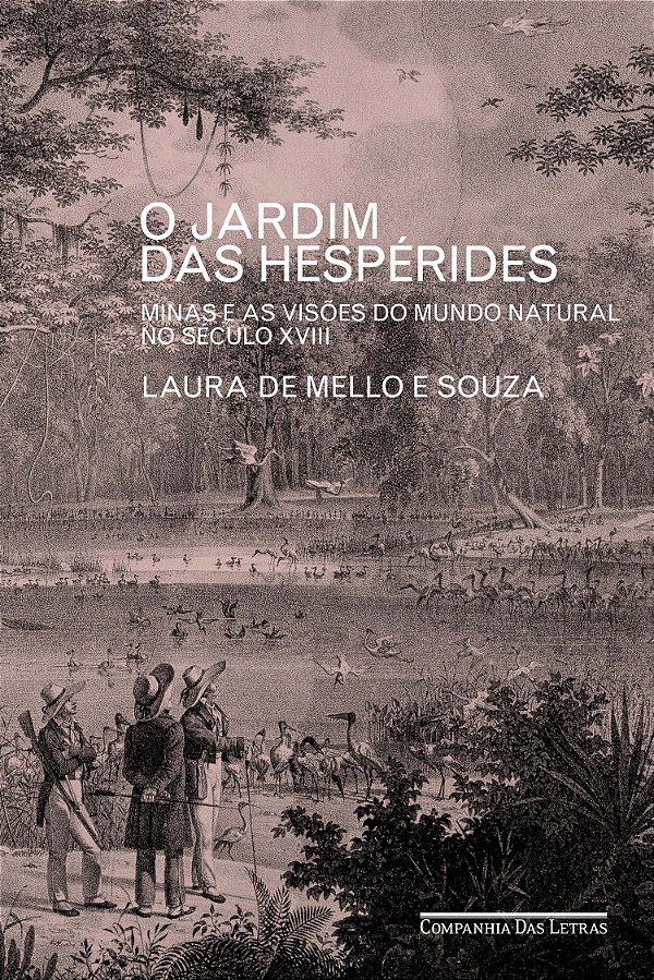 Livro O Jardim das Hespérides: Minas e as visões do mundo...
