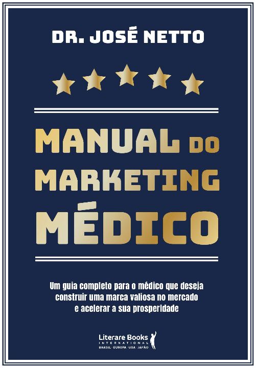 Livro Manual do marketing médico: um guia completo para o...