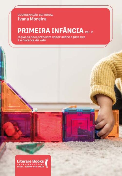 Livro Primeira infância: o que os pais precisam saber sob...