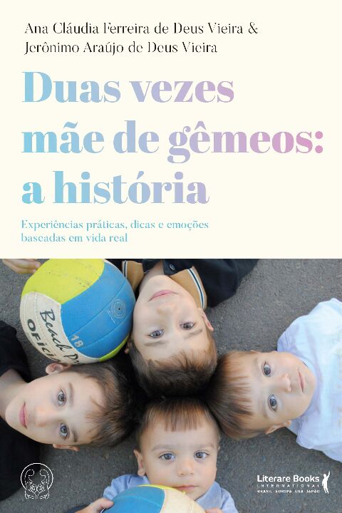 Livro Duas vezes mãe de gêmeos: a história: experiências ...