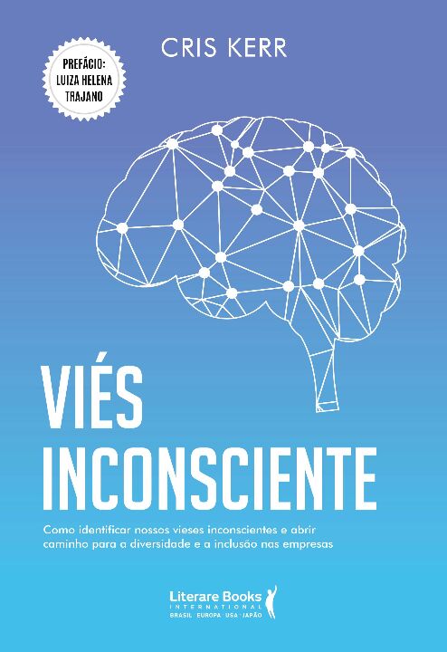 Livro Viés inconsciente: como identificar nossos vieses i...