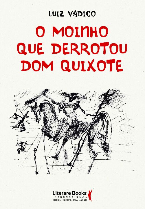Livro O moinho que derrotou Dom Quixote