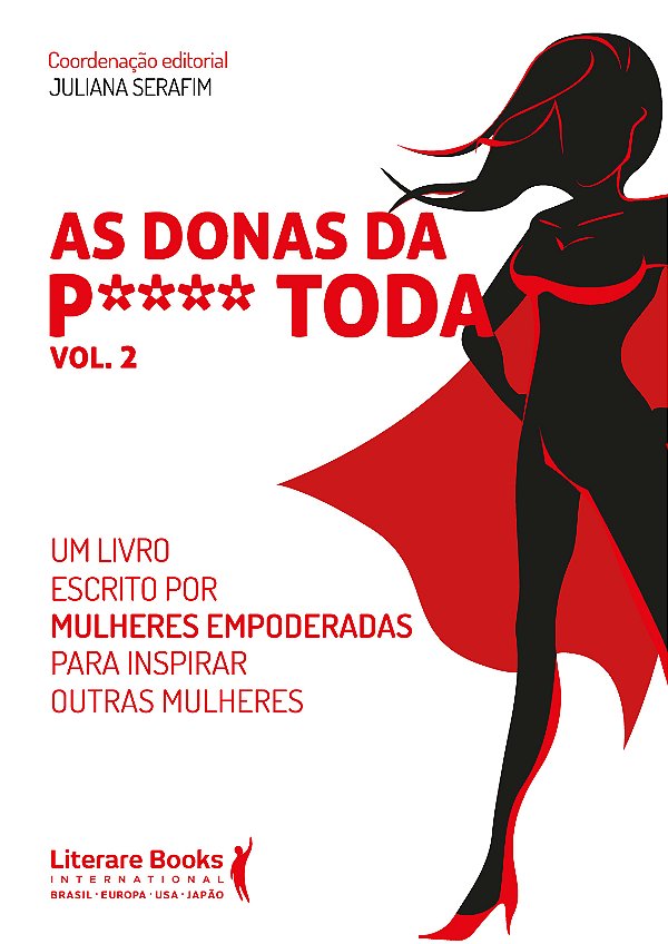 Livro As donas da P**** toda: um livro escrito por mulher...