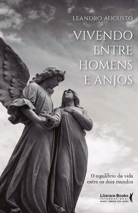 Livro Vivendo entre homens e anjos: o equilíbrio da vida ...