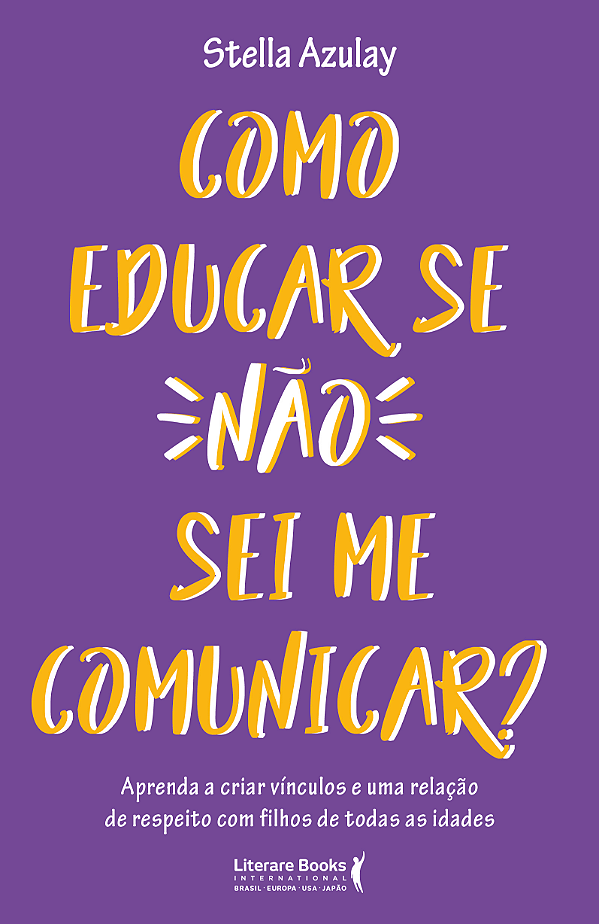 Livro Como educar se não sei me comunicar